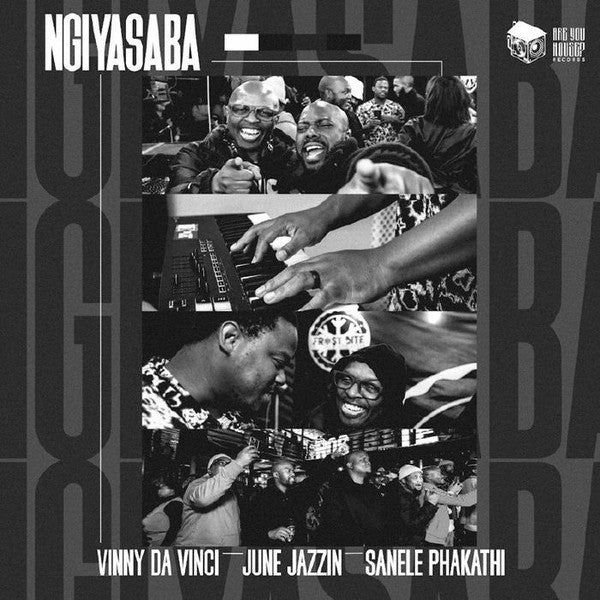 Vinny Da Vinci, June Jazzin, Sanele Phakathi : Ngiyasaba (12")