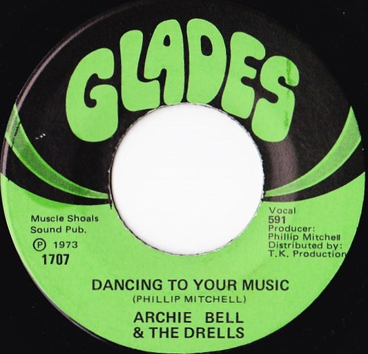 Archie Bell & The Drells : Dancing To Your Music (7")