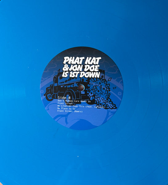 Phat Kat & Jon Doe (4) Is 1st Down : 1st Down (LP, Ltd, Hon)