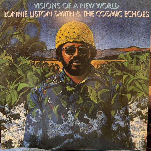 Lonnie Liston Smith & The Cosmic Echoes* : Visions Of A New World (LP, Album, RE, Gat)