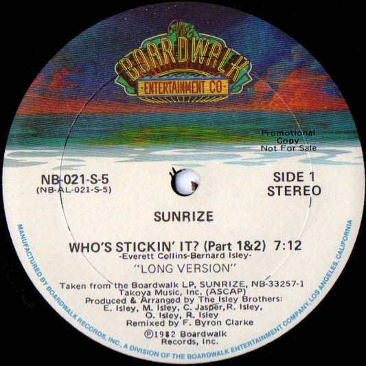 Sunrize (2) : Who's Stickin' It? (Part 1 & 2) (12", Promo)