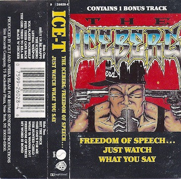 Ice-T : The Iceberg (Freedom Of Speech... Just Watch What You Say) (Cass, Album, AR,)