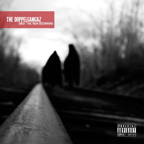 The Doppelgangaz : 2012: The New Beginning (CD, Album, RE, Dig)