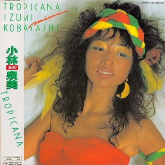 Izumi “Mimi” Kobayashi* : Tropicana (LP, Album)