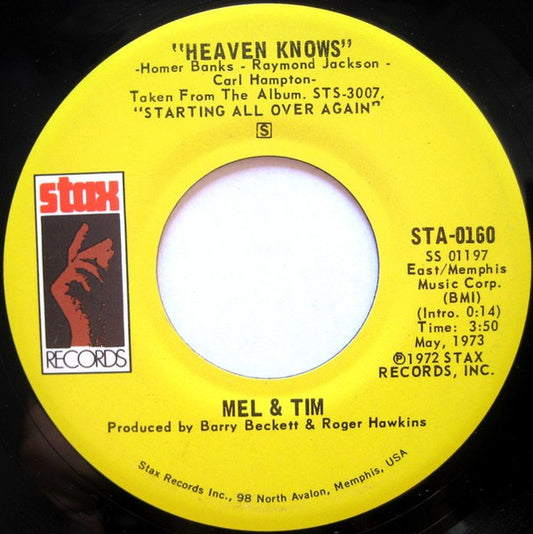 Mel & Tim : Heaven Knows / Don't Mess With My Money, My Honey, Or My Woman (7", Single)