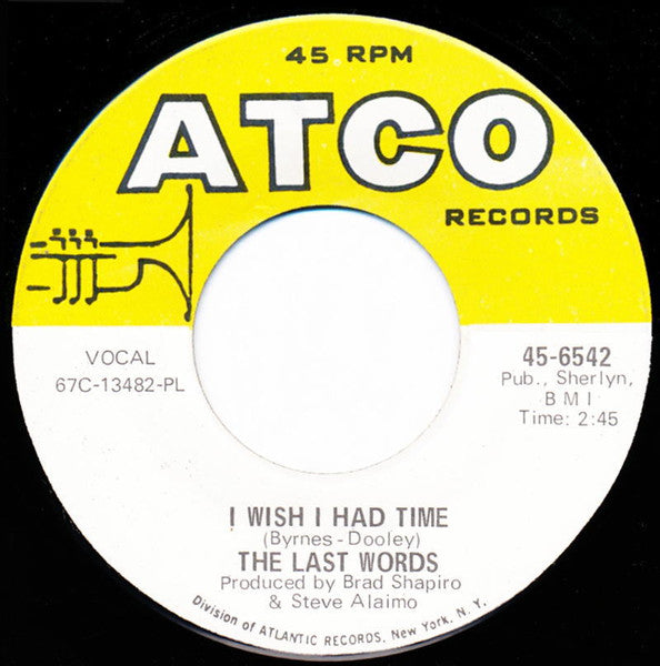The Last Words (2) : I Wish I Had Time (7", Single)