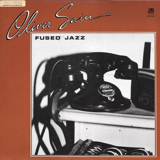 Oliver Sain : Fused Jazz - A Collection (LP, Comp)