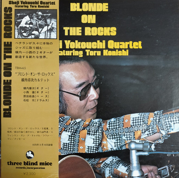 Shoji Yokouchi Quartet Featuring Toru Konishi : Blonde On The Rocks (LP, Album)