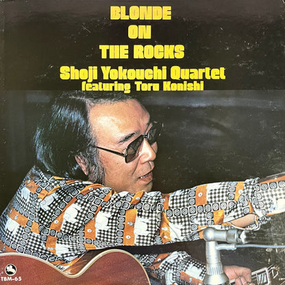 Shoji Yokouchi Quartet Featuring Toru Konishi : Blonde On The Rocks (LP, Album)