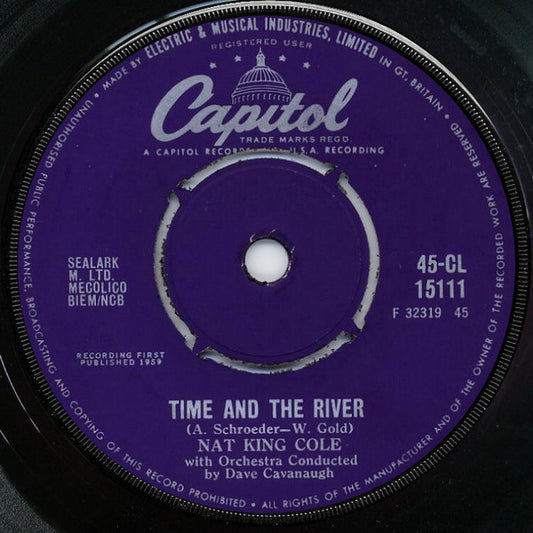 Nat King Cole : Time And The River / Whatcha' Gonna Do (7", Single)