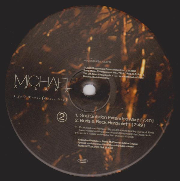 Michael Speaks : I Just Wanna (Dance Now) (12")