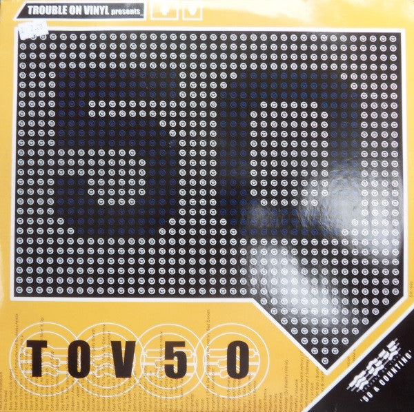 Various : Trouble On Vinyl Presents TOV 50 (2x12")