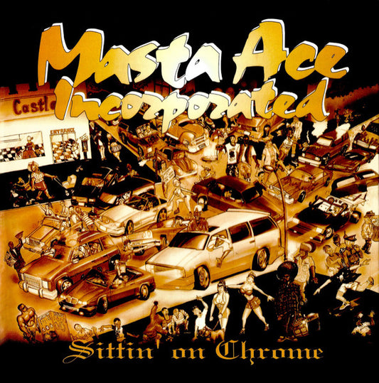 Masta Ace Incorporated : Sittin' On Chrome (3xCD, Album, RE)