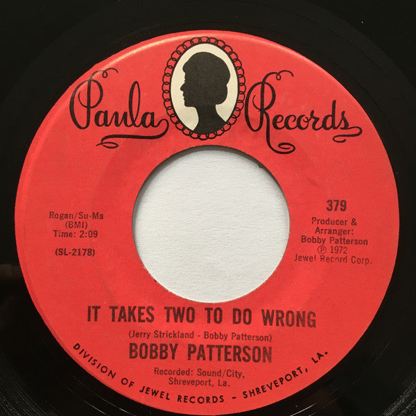 Bobby Patterson : Take Time To Know The Truth / It Takes Two To Do Wrong (7", Styrene)