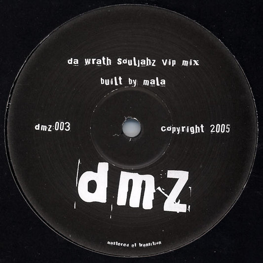 Mala (4) / Loefah : Da Wrath (Souljahz Vip Mix) / Twisup (Vip) (12")