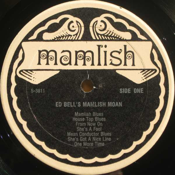 Ed Bell (2) : Ed Bell's Mamlish Moan (LP, Comp)