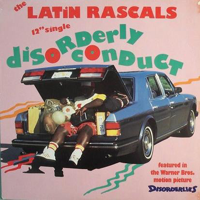 The Latin Rascals : Disorderly Conduct (12", Single, Promo)