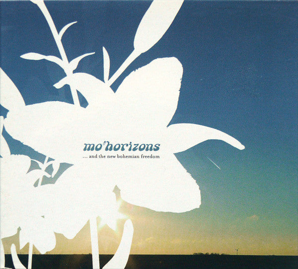 Mo'Horizons* : ...And The New Bohemian Freedom (CD, Album, Dig)