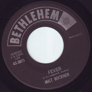 Milt Buckner : Fever / Why Don't You Do Right (7")