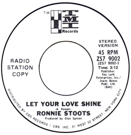 Ronnie Stoots : Let Your Love Shine (7", Mono, Promo)