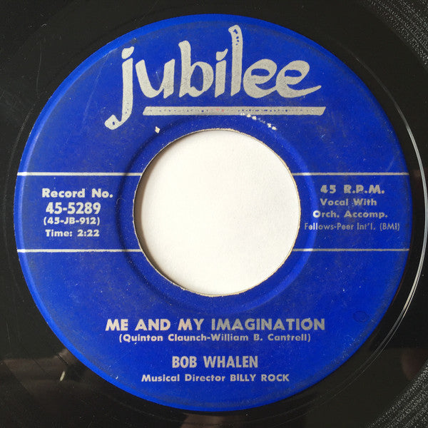 Bob Whalen : Me And My Imagination (7", Single)