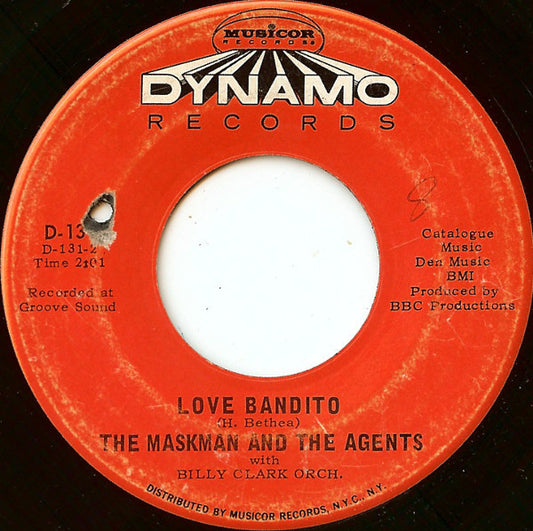The Maskman And The Agents With Billy Clark Orch.* : My Wife, My Dog, My Cat / Love Bandito (7")