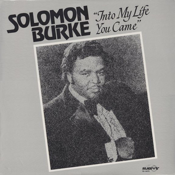 Solomon Burke : Into My Life You Came (LP)