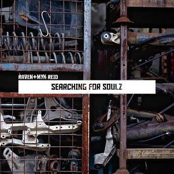 Raven (25) + Myk Reid : Searching For Soulz (CD, EP)