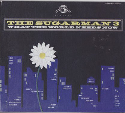 The Sugarman 3* : What The World Needs Now (CD, Album, Mono)
