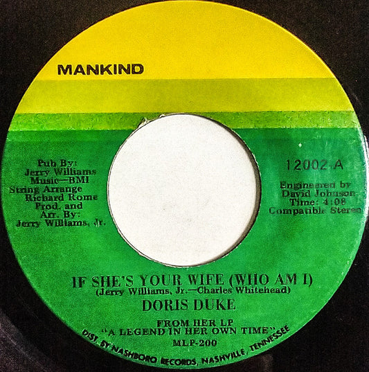 Doris Duke : If She's Your Wife (Who Am I?) / It Sure Was Fun (7", Single)