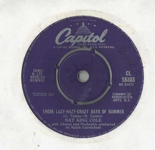 Nat King Cole : Those Lazy-Hazy-Crazy Days Of Summer (7", Single)