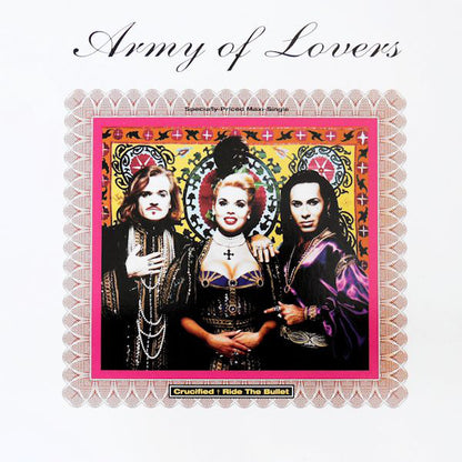 Army Of Lovers : Crucified / Ride The Bullet (12", Maxi)