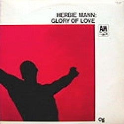 Herbie Mann : Glory Of Love (LP, Album)