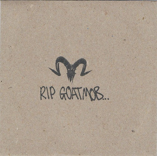 Goatmob : RIP Goatmob... (CDr, EP)