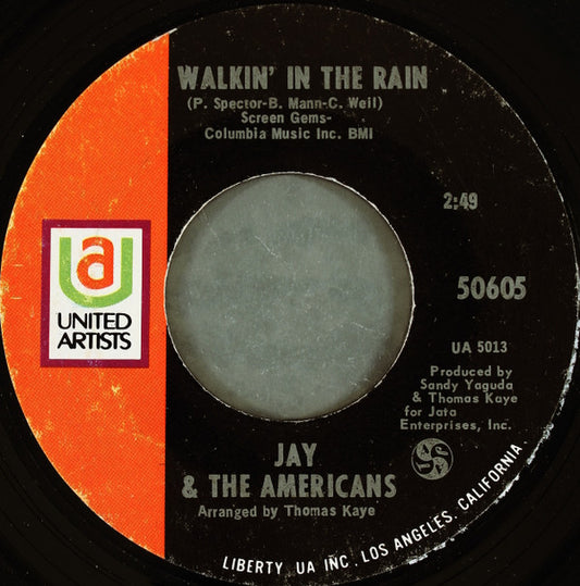 Jay And The Americans* : Walkin' In The Rain (7", Single, Styrene, She)