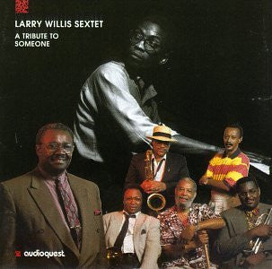 Larry Willis Sextet : A Tribute To Someone (LP, Album, 180)