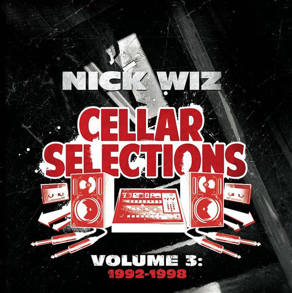 Nick Wiz : Cellar Selections Volume 3: 1992-1998 (2xLP, Comp, Ltd)