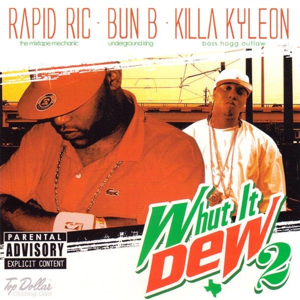 Rapid Ric* • Bun B • Killa Kyleon : Whut It Dew 2 (2xCD, Comp, Mixtape)