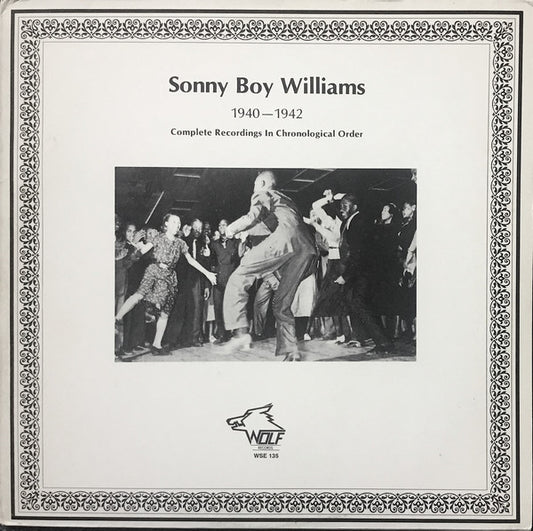 Sonny Boy Williams : 1940-1942 (Complete Recordings In Chronological Order) (LP, Comp, S/Edition)