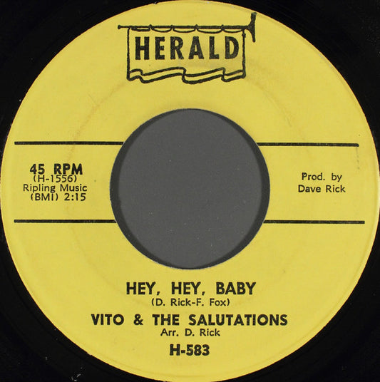 Vito & The Salutations : Unchained Melody / Hey, Hey, Baby (7", Single)