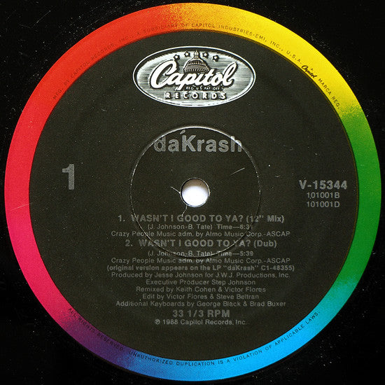 dáKrash* : Wasn't I Good To Ya? (12")