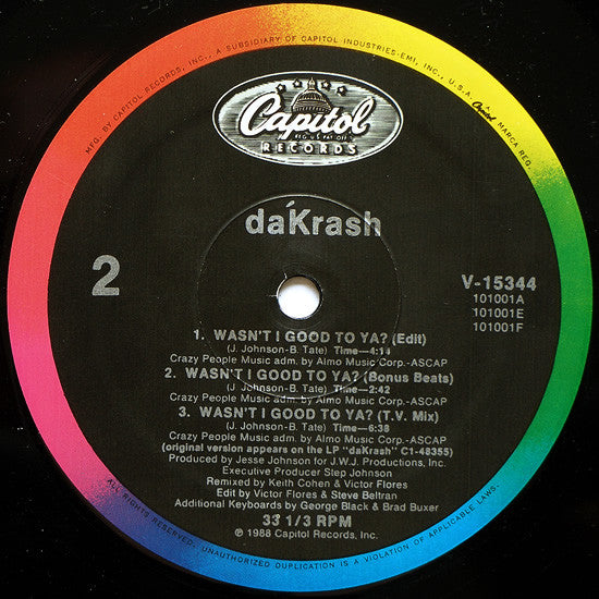 dáKrash* : Wasn't I Good To Ya? (12")