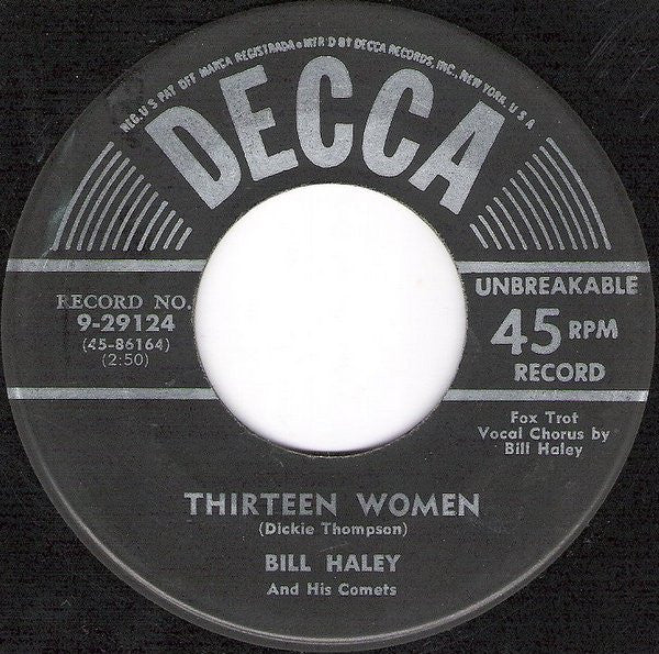 Bill Haley And His Comets : Thirteen Women / (We're Gonna) Rock Around The Clock (7", Single, Roc)