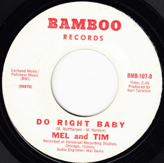 Mel And Tim* : Backfield In Motion / Do Right Baby (7", Single, Mon)