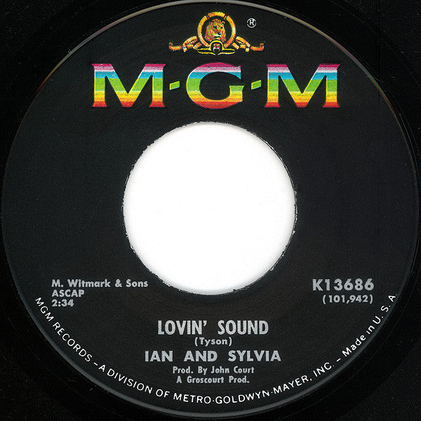 Ian And Sylvia* : Lovin' Sound / Pilgrimage To Paradise (7", Single)