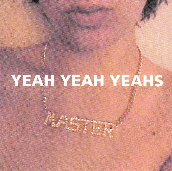 Yeah Yeah Yeahs : Yeah Yeah Yeahs (CD, EP)