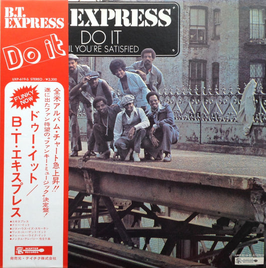 B.T. Express = B.T.エキスプレス* : Do It ('Til You're Satisfied) = ドゥー・イット (LP, Album)