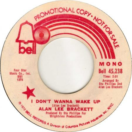Alan Lee Brackett* : I Don't Wanna Wake Up (7", Promo)