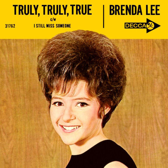 Brenda Lee : Truly, Truly, True / I Still Miss Someone (7", Single, Glo)
