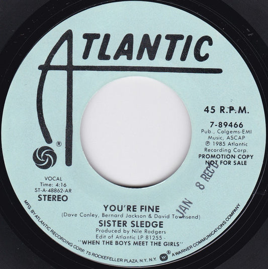 Sister Sledge : You're Fine (7", Promo, AR )